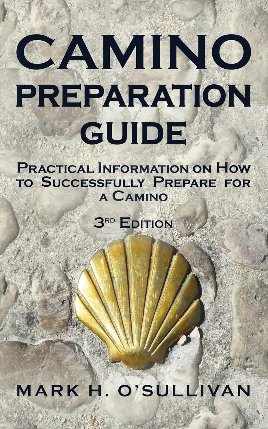 Camino Preparation Guide paperback cover by Mark O'Sullivan